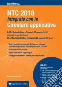 NTC 2018 integrate con la circolare applicativa libro