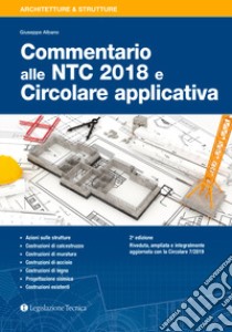 Commentario alle NTC 2018 libro di Albano Giuseppe