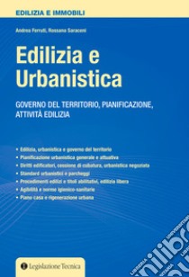 Edilizia e urbanistica libro di Ferruti Andrea; Saraceni Rossana