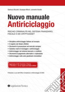 Nuovo manuale antiriciclaggio. Rischio criminalità nel sistema finanziario, fiscale e dei cryptoasset libro di Bozzelli Gianluca; Miceli Giuseppe; Vavallo Leonardo