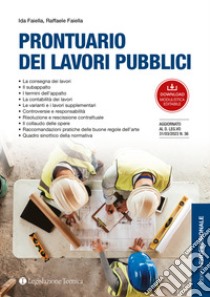 Prontuario dei lavori pubblici libro di Faiella Ida; Faiella Raffaele