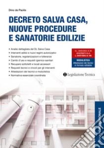 Decreto salva casa, nuove procedure e sanatorie edilizie libro di De Paolis Dino