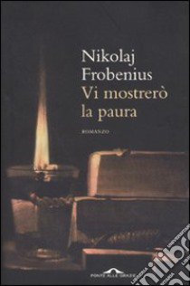 Vi mostrerò la paura libro di Frobenius Nikolaj