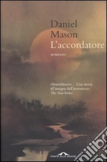 L'Accordatore libro di Mason Daniel