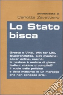 Lo Stato bisca libro di Zavattiero Carlotta