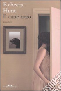 Il Cane nero libro di Hunt Rebecca