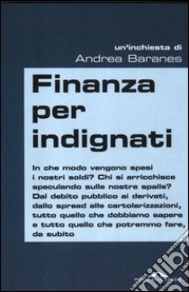 Finanza per indignati libro di Baranes Andrea