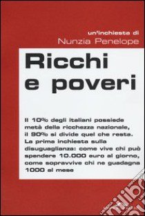 Ricchi e poveri libro di Penelope Nunzia