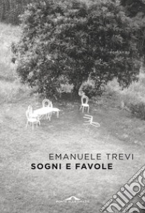 Sogni e favole libro di Trevi Emanuele