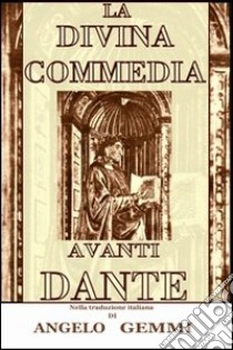 La Divina Commedia avanti Dante libro di Labitte Charles