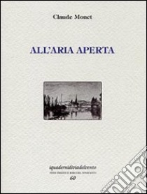 All'aria aperta libro di Monet Claude