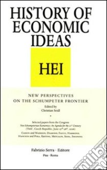 New Perspectives on the Schumpeter Frontier. Atti del Congresso (Trest', Czech Republic, 27-28 giugno 2006) libro