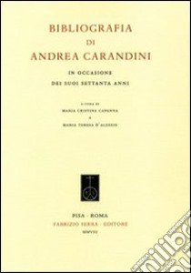 Bibliografia di Andrea Carandini libro di Capanna : C. (cur.); D'Alessio M. T. (cur.)