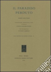 Il paradiso perduto libro di Milton John; Giacomantonio F. (cur.)