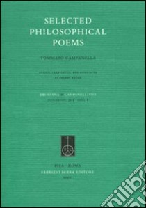 Selected philosophical poems libro di Campanella Tommaso; Roush S. (cur.)