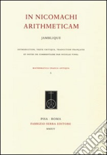 In Nicomachi Arithmeticam libro di Jamblique; Vinel N. (cur.)