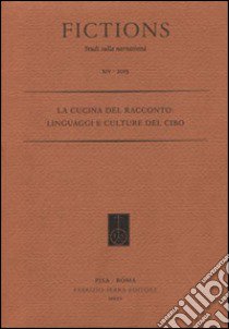 La cucina del racconto. Linguaggi e culture del cibo libro di Petrocchi F. (cur.)