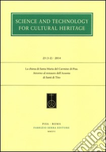 La Chiesa di Santa Maria del Carmine di Pisa. Attorno al restauro dell'Assunta di Santi di Tito libro