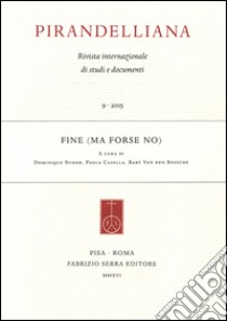 Fine (ma forse no) libro di Budor D. (cur.); Casella P. (cur.); Van den Bossche B. (cur.)