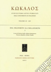 Dal Sikanikòn all'Hellinikòn libro di Anello P. (cur.); Sammartano R. (cur.); Spatafora F. (cur.)