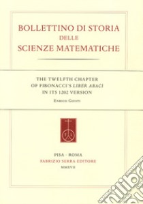 The twelfth chapter of Fibonacci's «Liber Abaci» in its 1202 version libro di Giusti Enrico