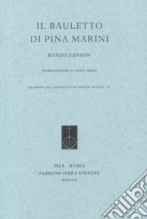 Il bauletto di Pina Marini libro di Sanson Renzo