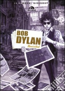 Bob Dylan revisited libro