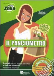 Il panciometro. Con CD-ROM libro di Buracchi Gabriele