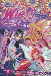 La scuola delle streghe. Winx Club. Vol. 7 libro di Straffi Iginio