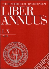 Liber annuus 2010. Ediz. italiana, inglese e tedesca libro di Chrupcala L. D. (cur.)