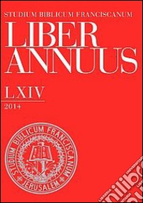 Liber annuus 2014. Ediz. italiana, inglese e tedesca libro di Chrupcala L. D. (cur.)