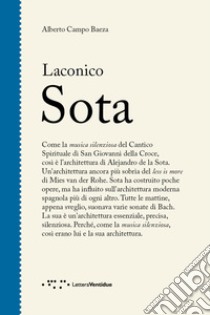 Laconico Sota. Ediz. illustrata libro di Campo Baeza Alberto