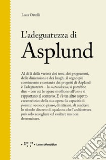 L'adeguatezza di Asplund libro di Ortelli Luca