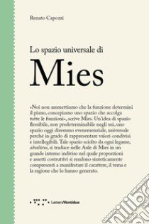 Lo spazio universale di Mies libro di Capozzi Renato