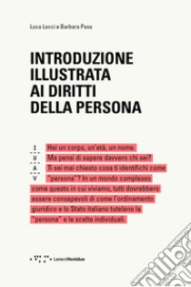 Introduzione illustrata ai diritti della persona libro di Pasa Barbara