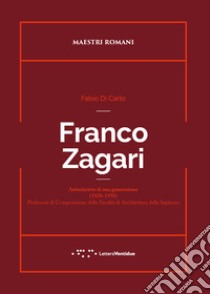 Franco Zagari libro di Di Carlo Fabio