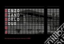 Renzo Piano World Tour 04. Forty days journey discovering the architecture of RPBW. Ediz. illustrata libro di Benedetti Alberta; Bouzas Manuel; Coates Nicholas; Rossato Piano M. (cur.); Ciccarelli L. (cur.); Bennati C. (cur.)