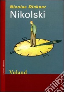 Nikolski libro di Dickner Nicolas