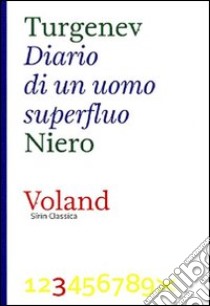 Diario di un uomo superfluo libro di Turgenev Ivan