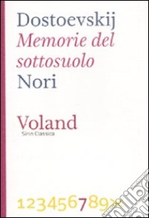 Memorie del sottosuolo libro di Dostoevskij Fëdor