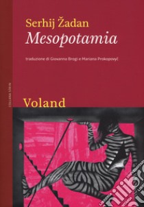 Mesopotamia libro di Zadan Serhij