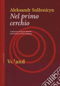 Nel primo cerchio libro di Solzenicyn Aleksandr