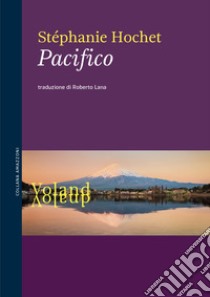 Pacifico libro di Hochet Stéphanie