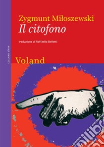 Il citofono libro di Miloszewski Zygmunt