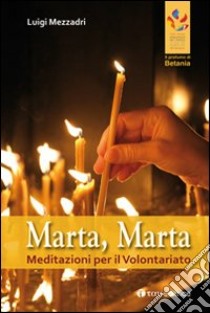 Marta, Marta libro di Mezzadri Luigi