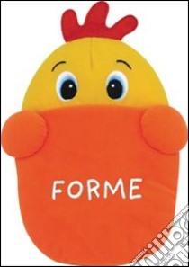 Forme. Imparare giocando. Ediz. illustrata libro