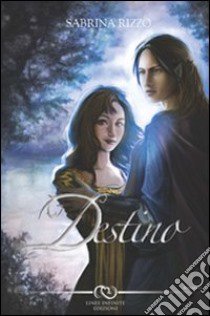 Destino libro di Rizzo Sabrina