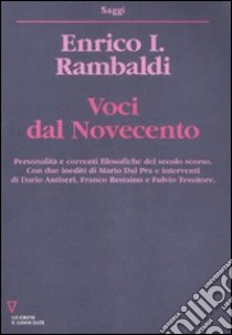 Voci del Novecento libro di Rambaldi Enrico Isacco