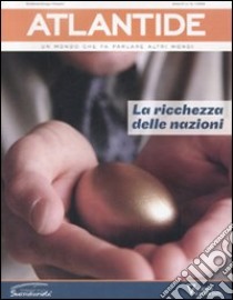 Atlantide. Un mondo che fa parlare altri mondi. Vol. 13: La ricchezza delle nazioni libro