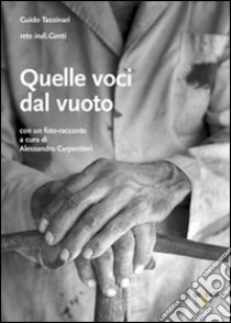 Quelle voci dal vuoto libro di Tassinari Guido